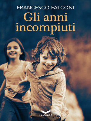 cover image of Gli anni incompiuti